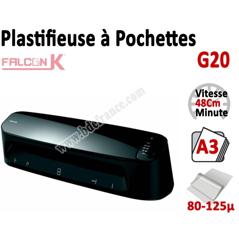Plastifieuse à Pochettes A3 - Plastifier : 80 /100/125µ G20 FALCONK Machine à Plastifier Plastifieuse à Pochettes A3 - Plastifier : 80 /100/125µ G20 FALCONK Machine à Plastifier