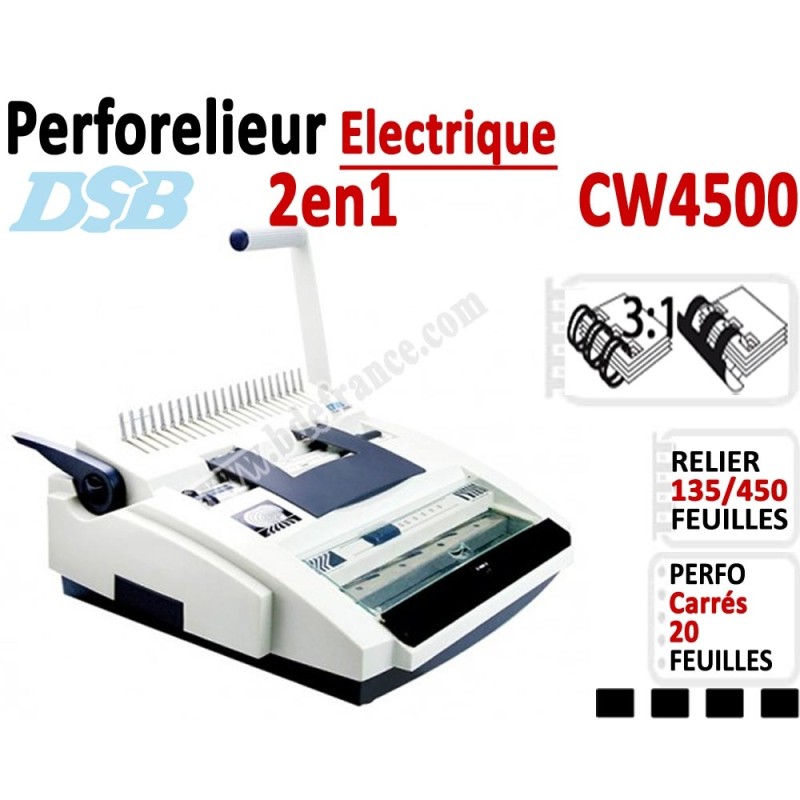 Perforelieur Electrique 20 feuilles A4 - Anneaux Plastique & 3:1 Métalliques CW4500 DSB N°3 Perforelieur Multifonctions Perforelieur Electrique 20 feuilles A4 - Anneaux Plastique & 3:1 Métalliques CW4500 DSB N°3 Perforelieur Multifonctions