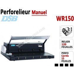 Perforelieur 3:1 manuel 15 pages - Relier 120 feuilles A4, Perforation Carré WR150 DSB N°2 Machines à relier anneaux métalliques