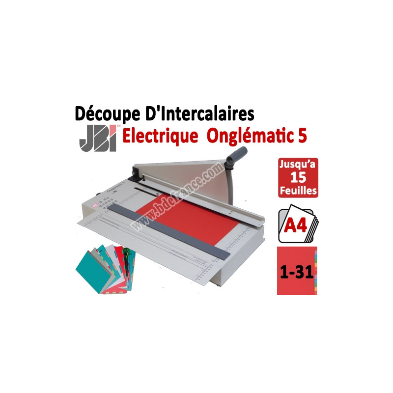 Découpe d'intercalaire 31 Touches - Capacité de coupe : 15 feuilles 29,7 Cm ON5 JBI N°6 Découpes d'Onglets Découpe d'intercalaire 31 Touches - Capacité de coupe : 15 feuilles 29,7 Cm ON5 JBI N°6 Découpes d'Onglets